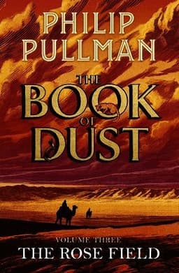 Rose Field: The Book of Dust Volume Three