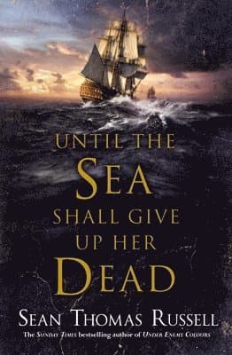 Until the Sea Shall Give Up Her Dead