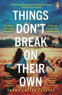 Things Don’t Break On Their Own