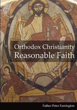 Orthodox Christianity Reasonable Faith