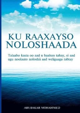 Ku Raaxeyso Noloshaada