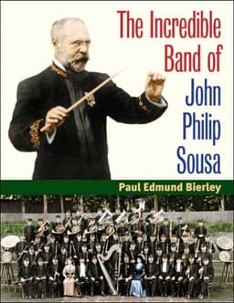 Incredible Band of John Philip Sousa