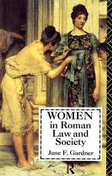 Women in Roman Law and Society