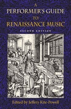 Performer's Guide to Renaissance Music, Second Edition