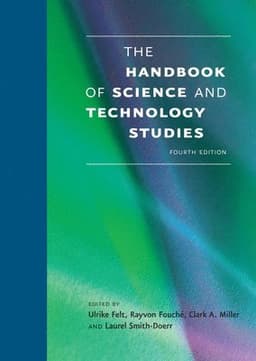 Handbook of Science and Technology Studies