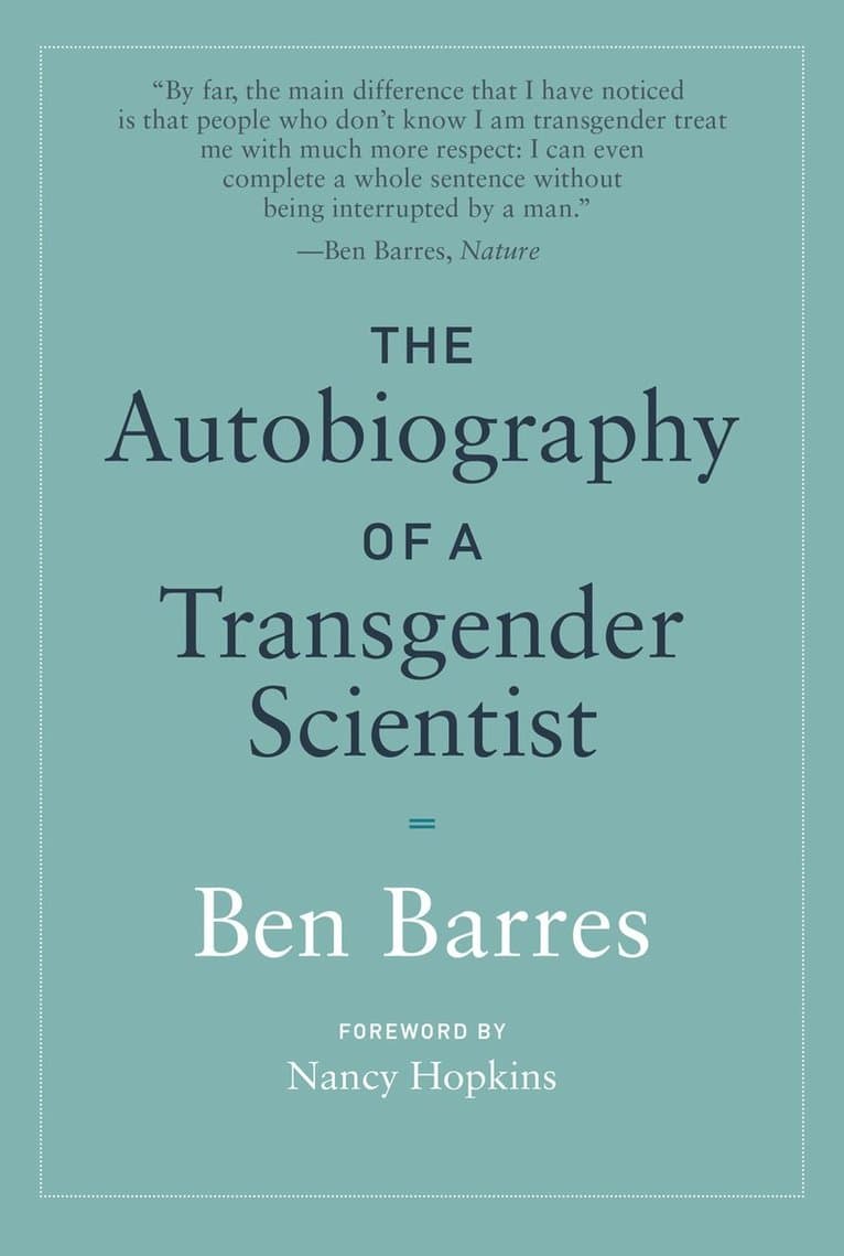 Autobiography of a Transgender Scientist