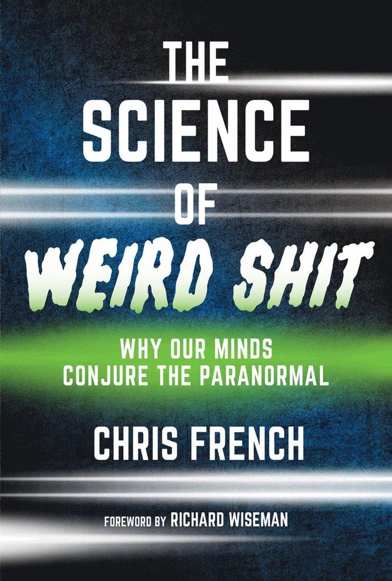 Science of Weird Shit