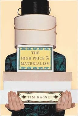 High Price of Materialism