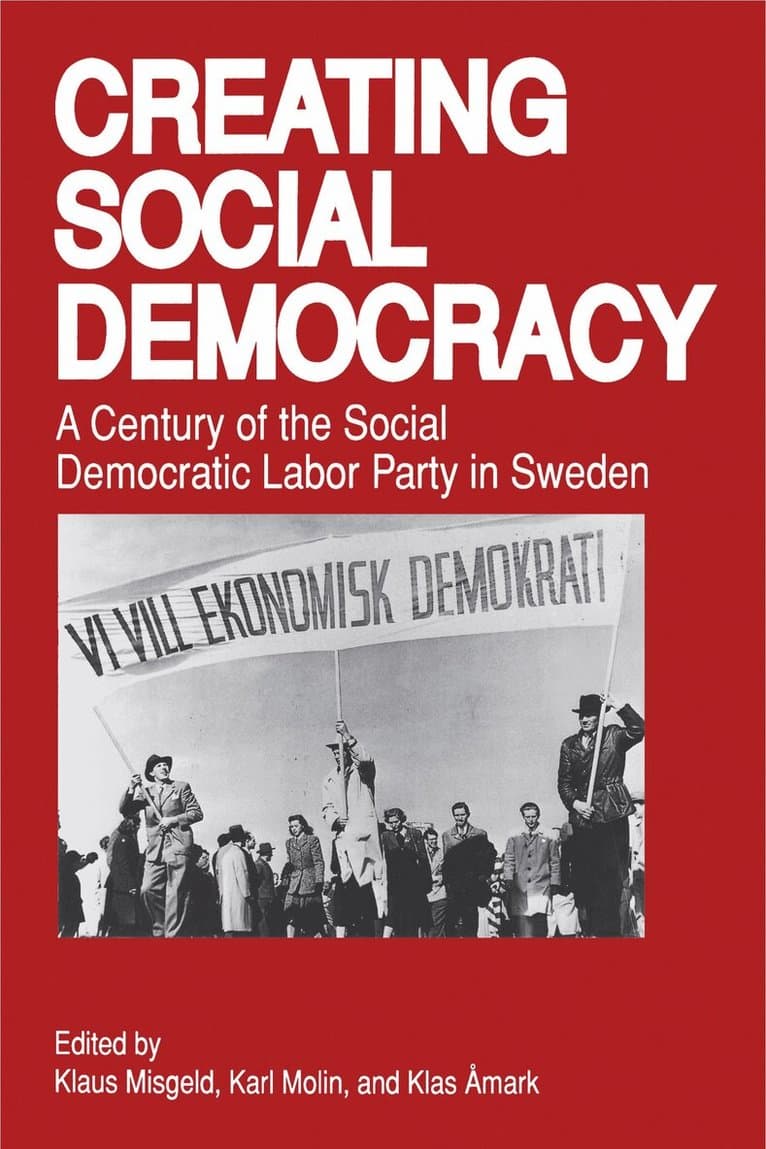 Creating Social Democracy