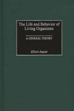 Life and Behavior of Living Organisms