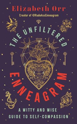 Unfiltered Enneagram