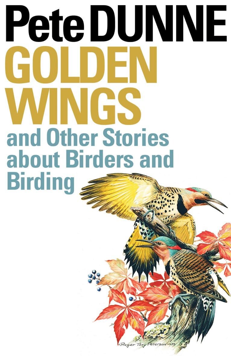 Golden Wings and Other Stories About Birders and Birding