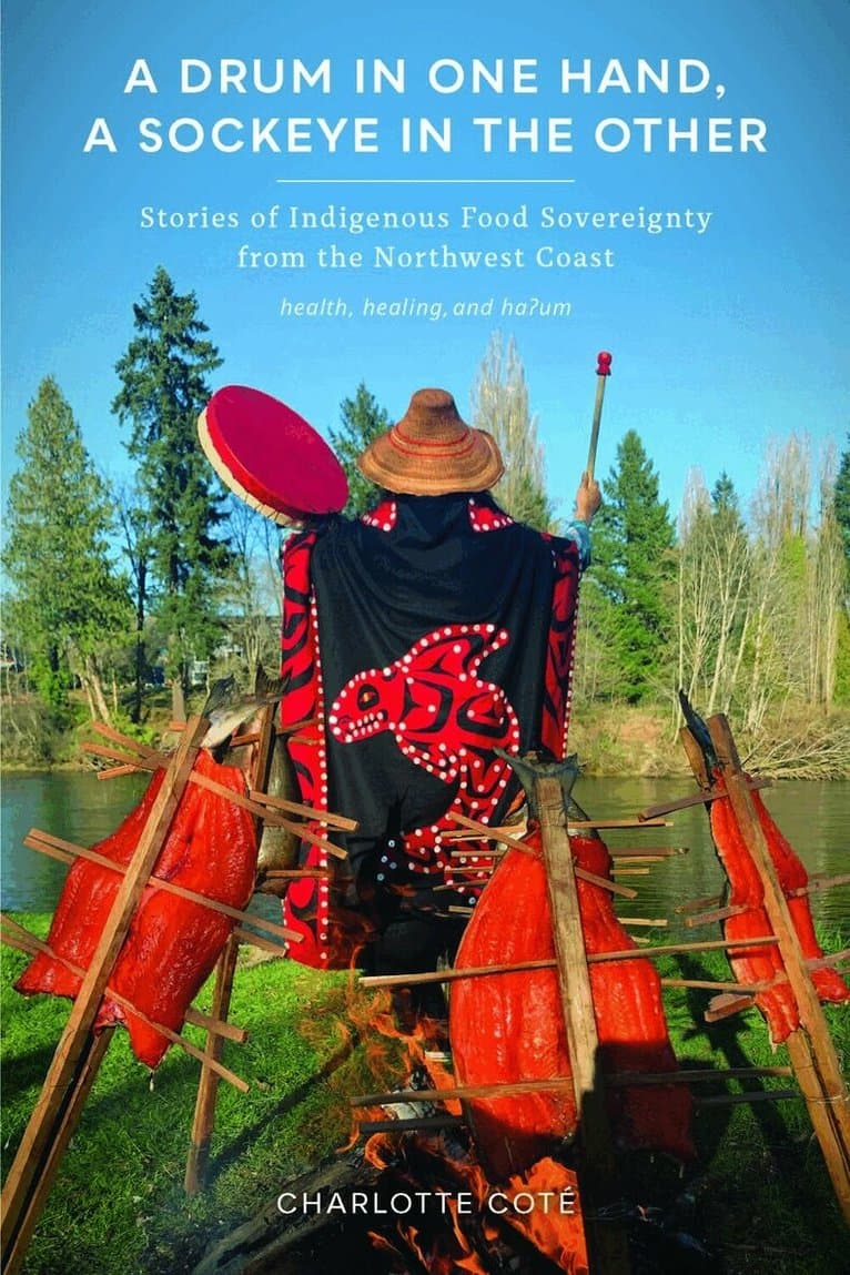 Drum in One Hand, a Sockeye in the Other