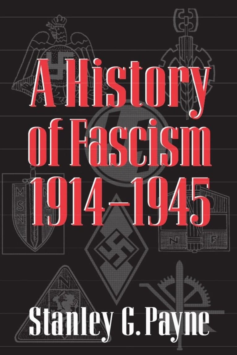 History of Fascism, 19141945
