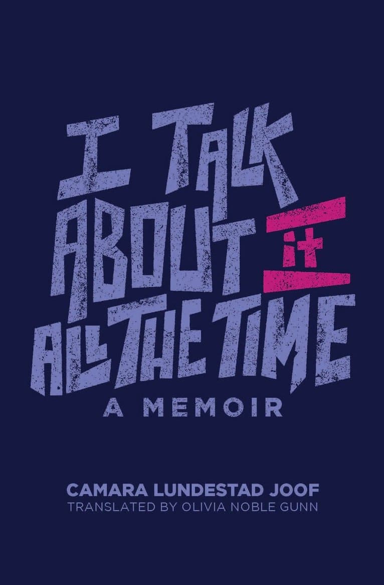 I Talk About It All the Time