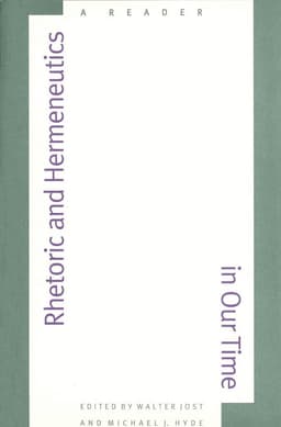 Rhetoric and Hermeneutics in Our Time