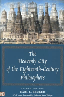 Heavenly City of the Eighteenth-Century Philosophers