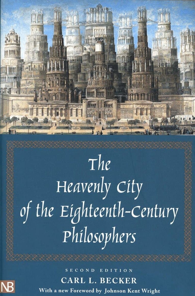 Heavenly City of the Eighteenth-Century Philosophers