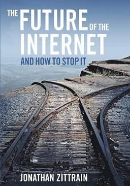 Future of the Internet---And How to Stop It