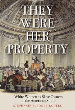 They Were Her Property