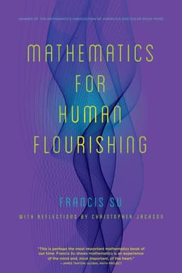 Mathematics for Human Flourishing
