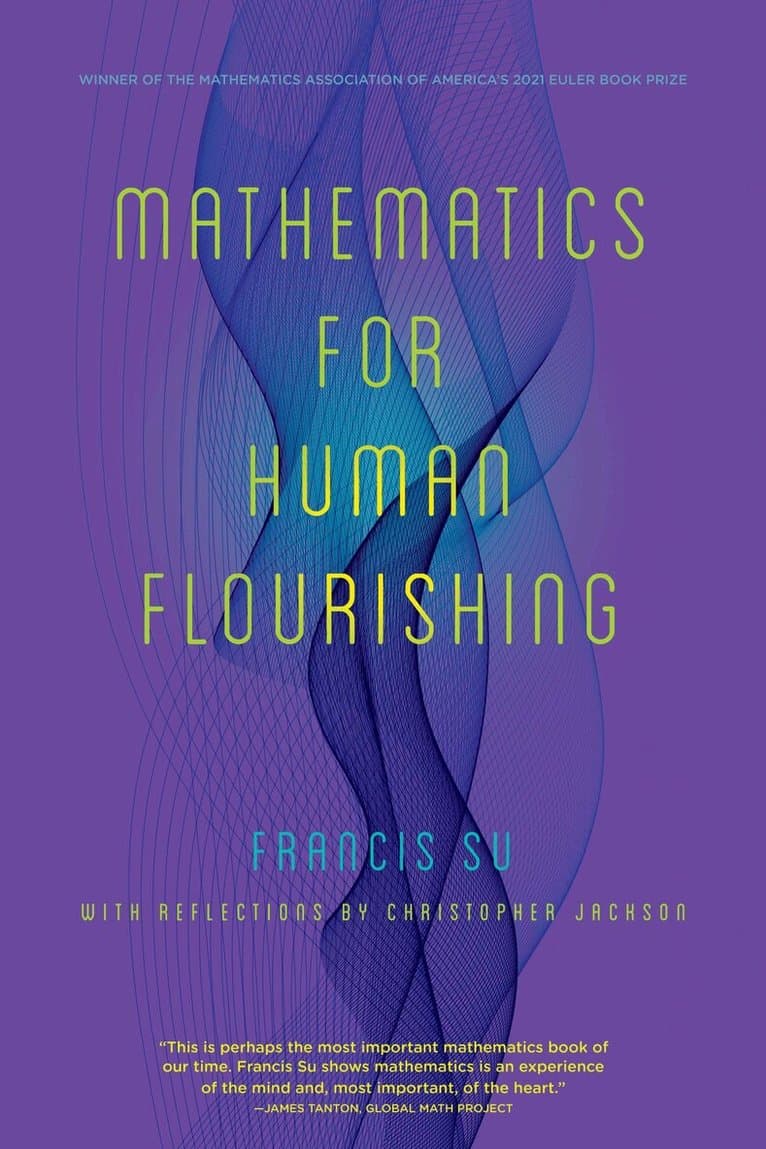 Mathematics for Human Flourishing