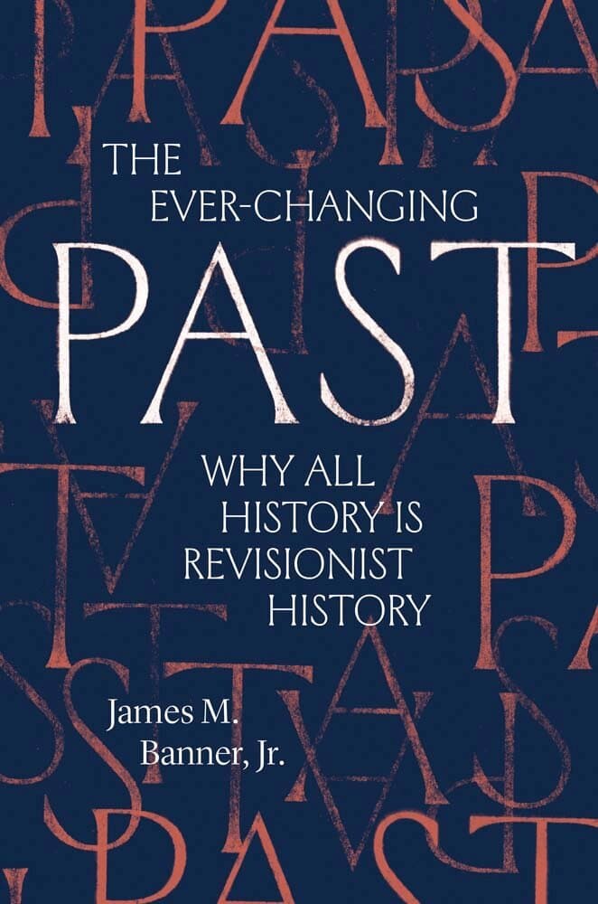 Ever-Changing Past