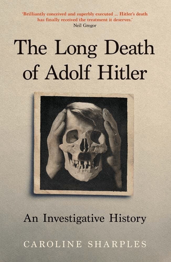 Long Death of Adolf Hitler