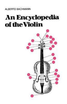 Encyclopedia Of The Violin