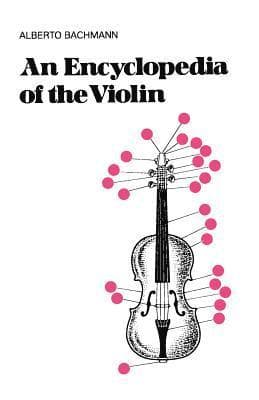 Encyclopedia Of The Violin