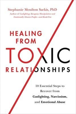 Healing from Toxic Relationships