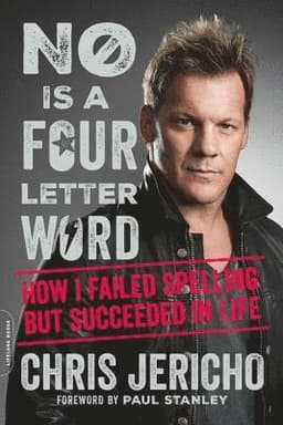 No Is a Four-Letter Word: How I Failed Spelling But Succeeded in Life