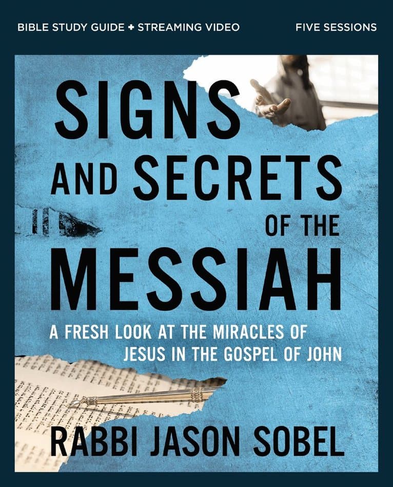 Signs and Secrets of the Messiah Bible Study Guide plus Streaming Video