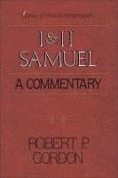 1 and 2 Samuel: A Commentary