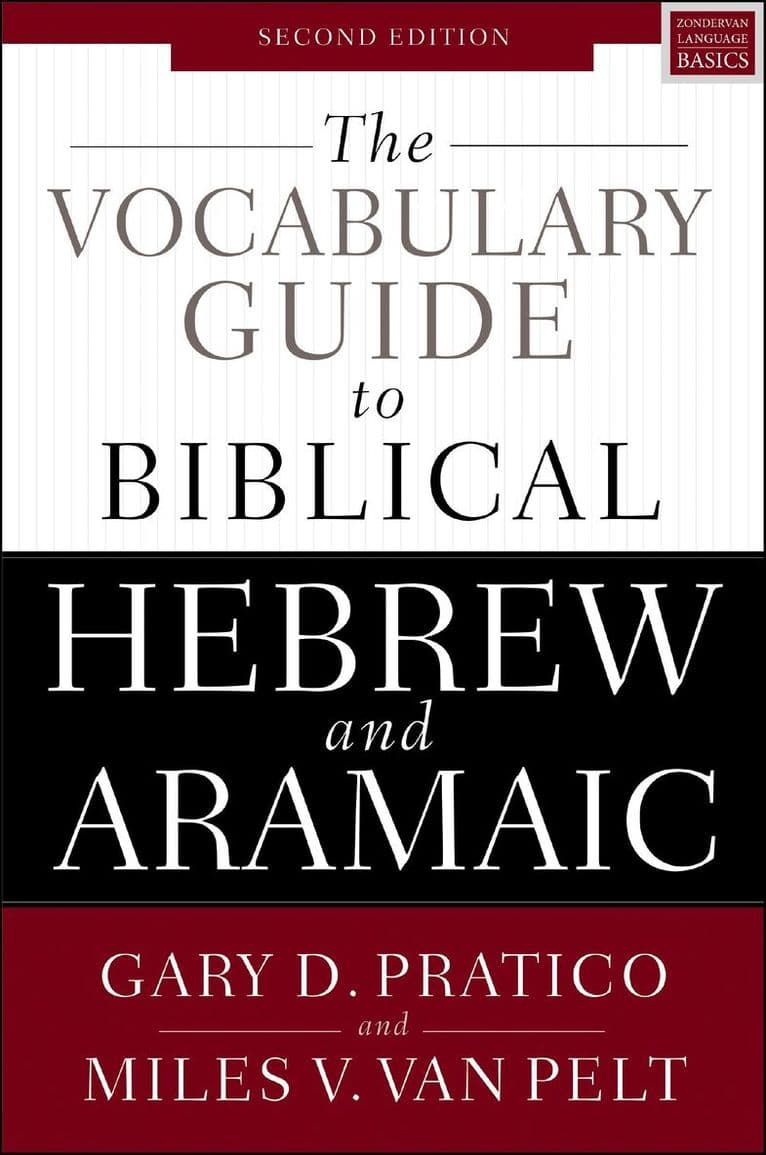 Vocabulary Guide to Biblical Hebrew and Aramaic