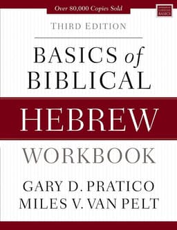 Basics of Biblical Hebrew Workbook