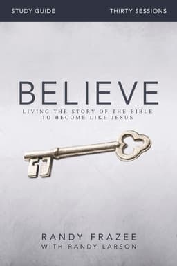 Believe Bible Study Guide