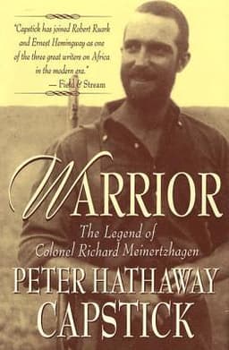 Warrior: the Legend of Colonel Richard Meinertzhagen