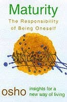 Maturity: The Responsibility of Being Oneself