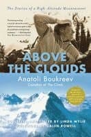 Above the Clouds: The Diaries of a High-Altitude Mountaineer