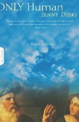 Only Human: A Divine Comedy