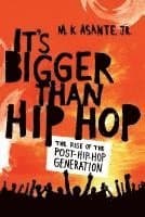 It's Bigger Than Hip Hop