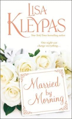 Omslag till boken Married by Morning av Lisa Kleypas