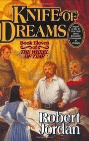 Knife of Dreams: Book Eleven of 'The Wheel of Time'