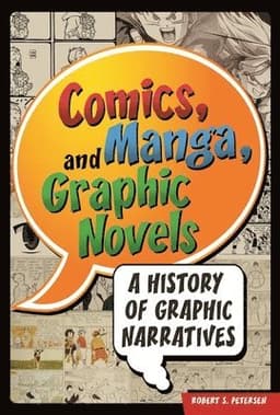 Comics, Manga, and Graphic Novels