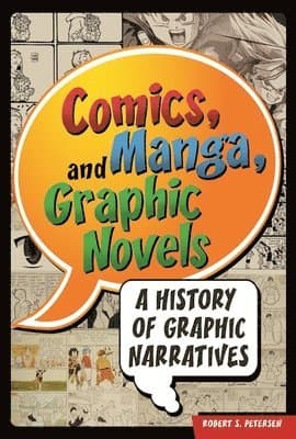 Comics, Manga, and Graphic Novels