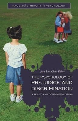 Psychology of Prejudice and Discrimination