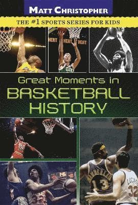 Great Moments In Basketball History