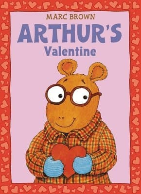 Arthur's Valentine [With *]
