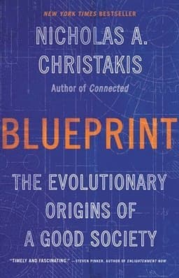 Blueprint: The Evolutionary Origins of a Good Society